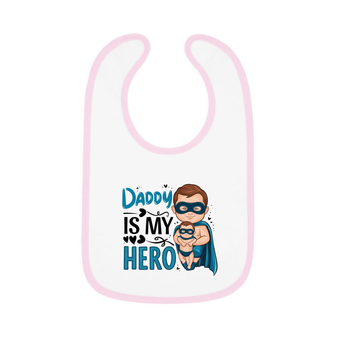 "Daddy is my hero" Baby Contrast Trim Jersey Bib