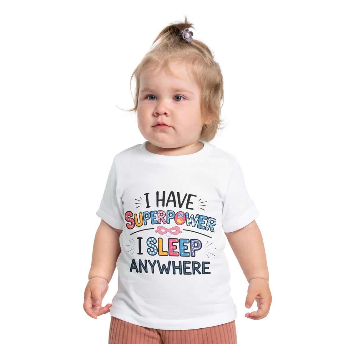 "I have superpower  I sleep anywhere" Baby Short Sleeve T-Shirt