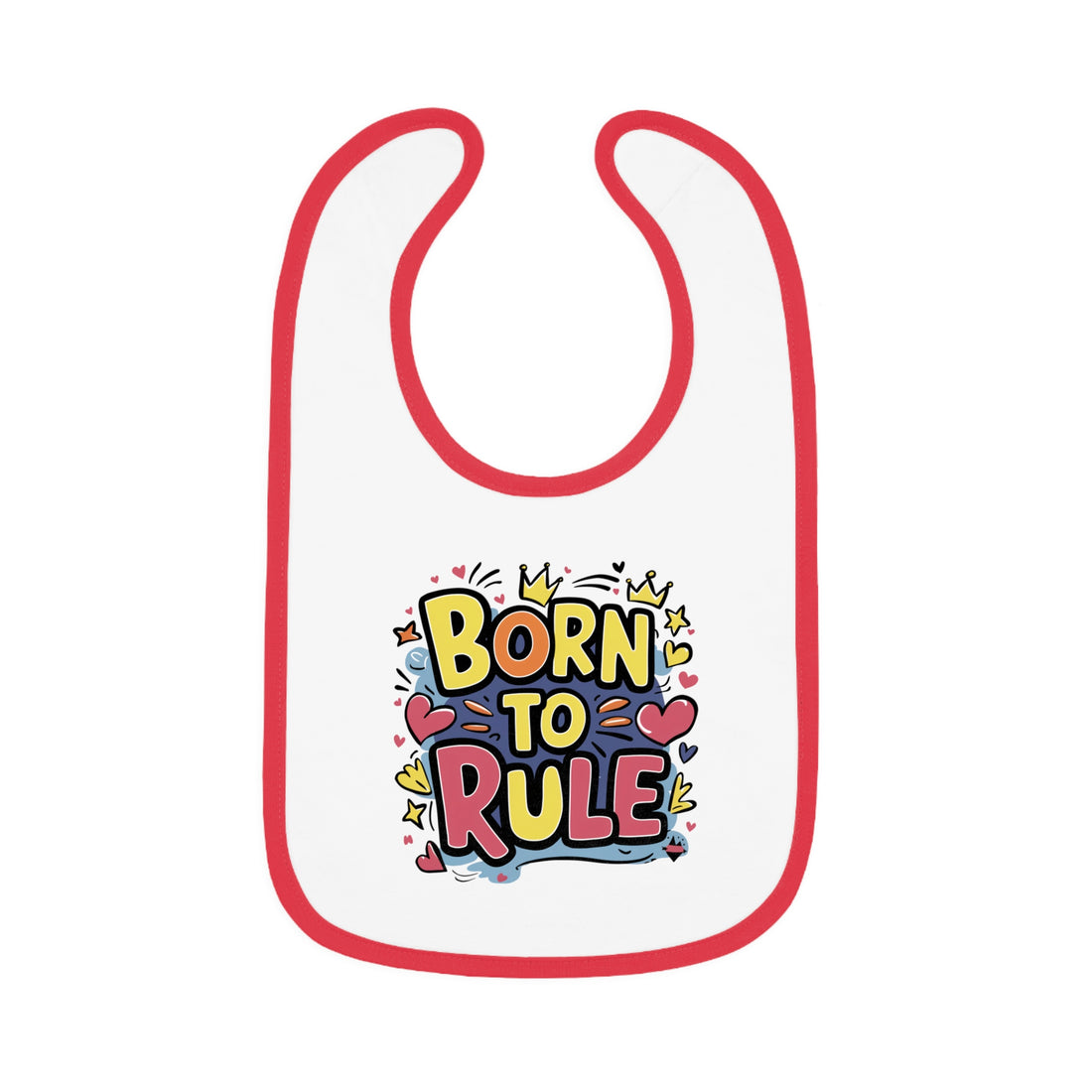 "Born to rule" Baby Contrast Trim Jersey Bib