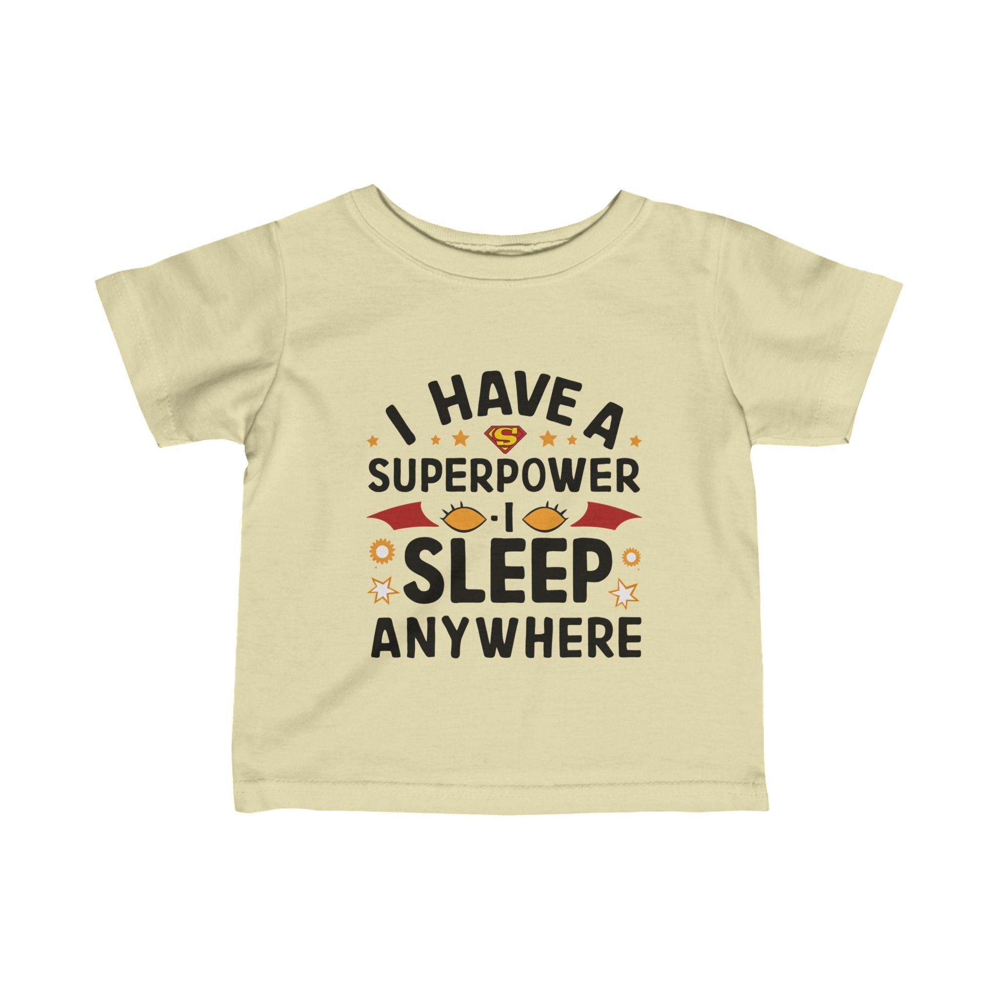 "I have a superpower I sleep anywhere" Infant Fine Jersey Tee