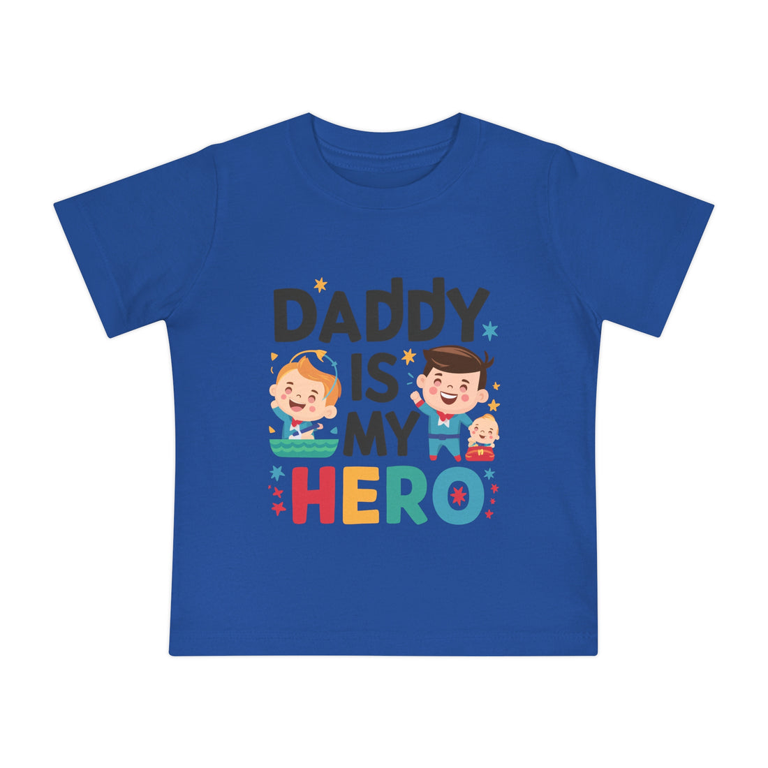 "Daddy is my hero" Baby Short Sleeve T-Shirt