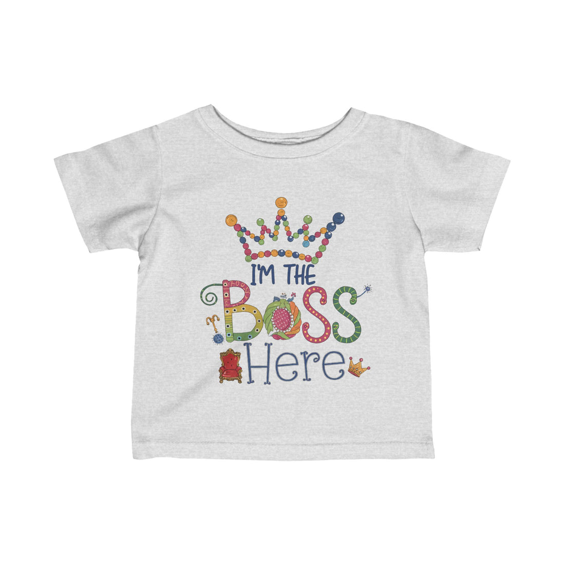 "I'm the boss here" Infant Fine Jersey Tee