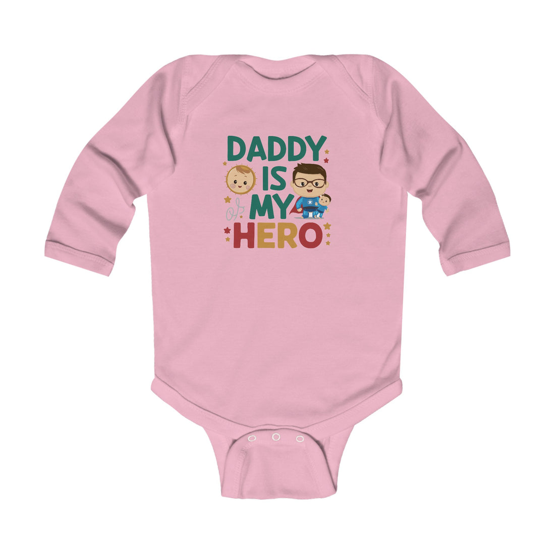 "Daddy is my hero" Infant Long Sleeve Bodysuit