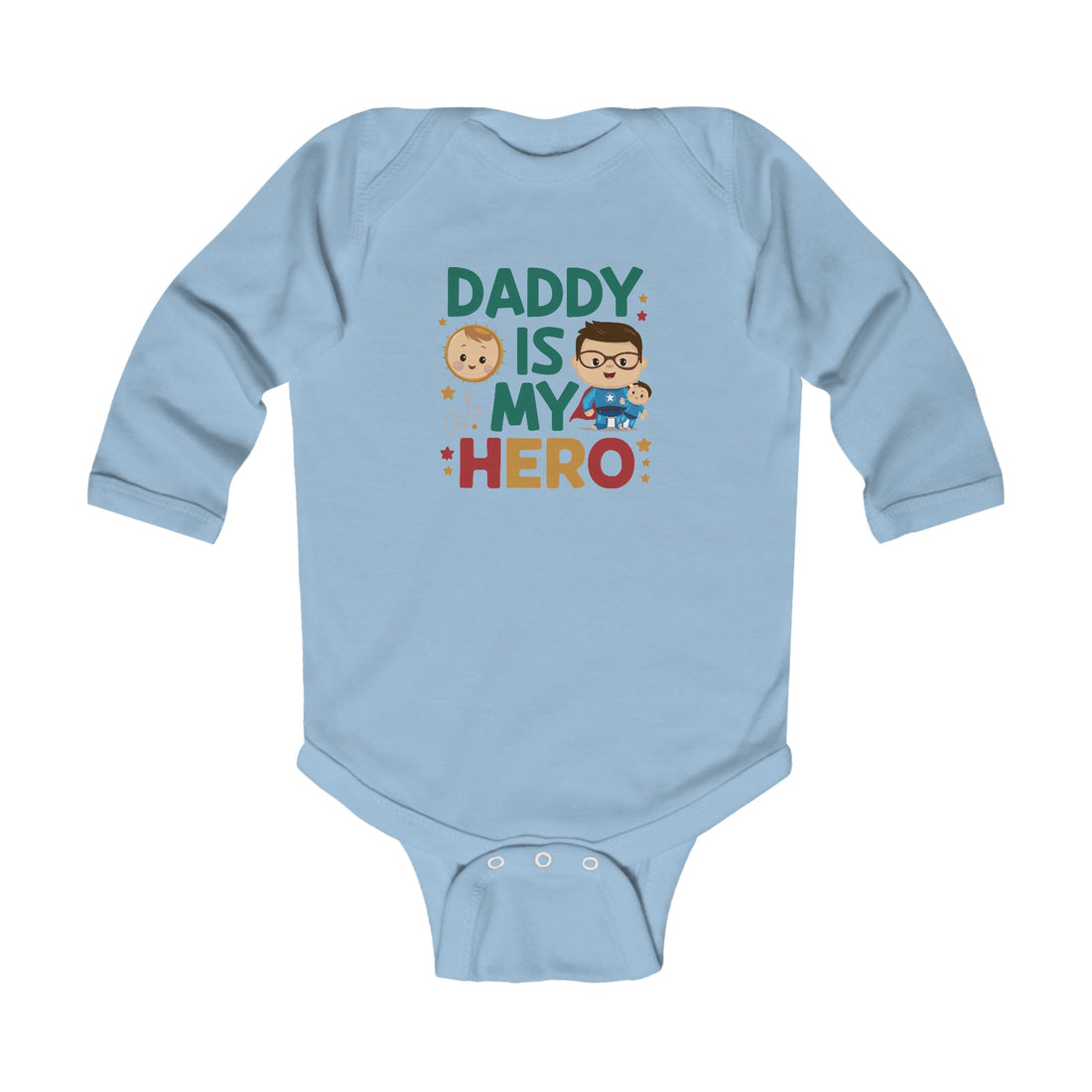 "Daddy is my hero" Infant Long Sleeve Bodysuit