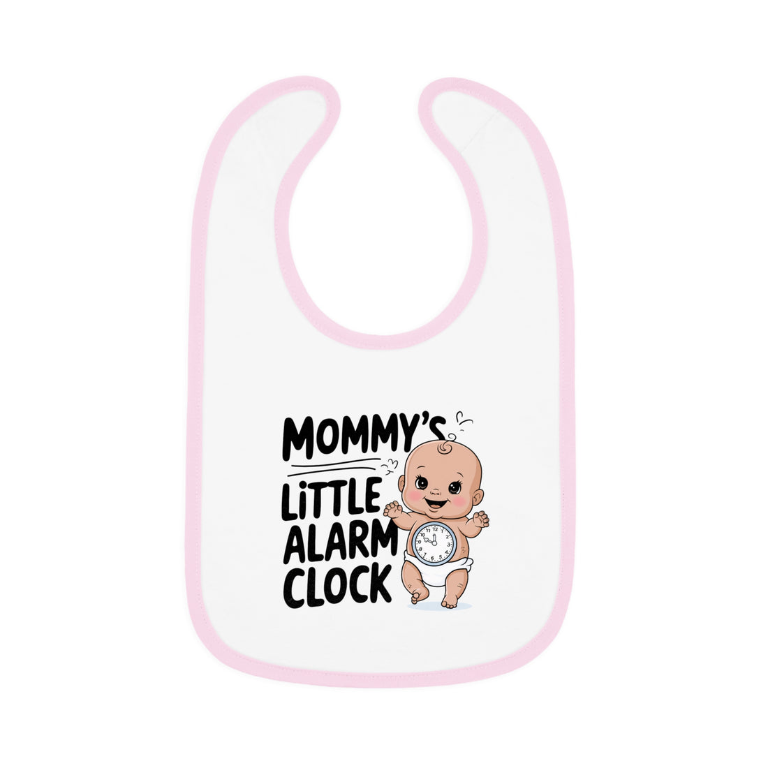 "Mommy's little alarm clock" Baby Contrast Trim Jersey Bib