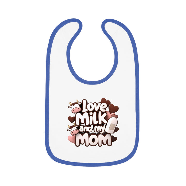 "I love milk and my mom" Baby Contrast Trim Jersey Bib