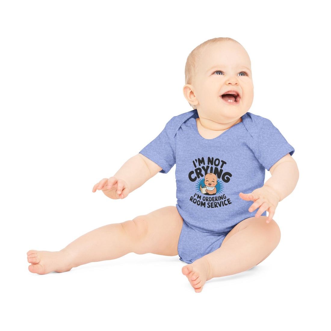 "I'm not crying I'm ordering room service" Baby Organic Short Sleeve Bodysuit