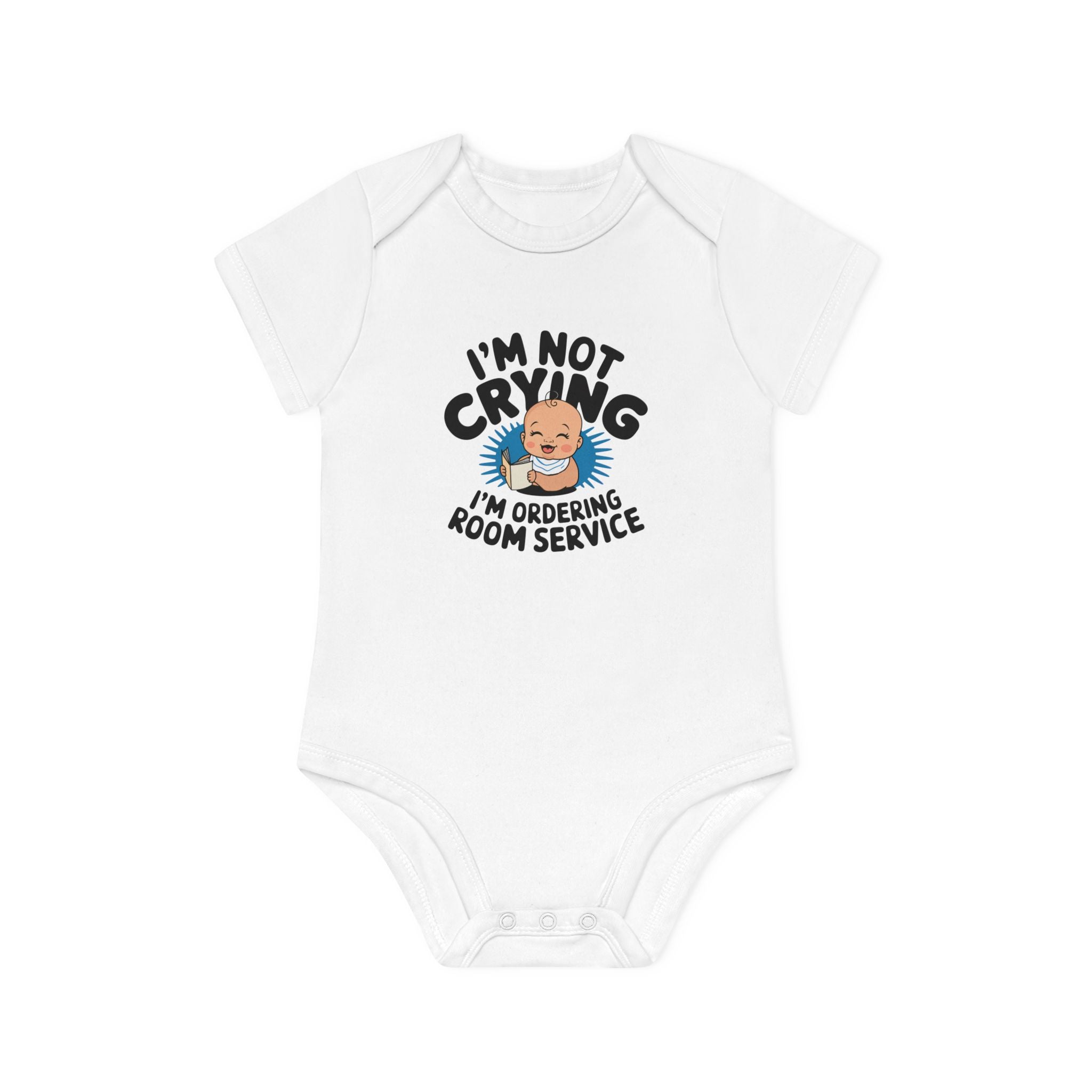 "I'm not crying I'm ordering room service" Baby Organic Short Sleeve Bodysuit