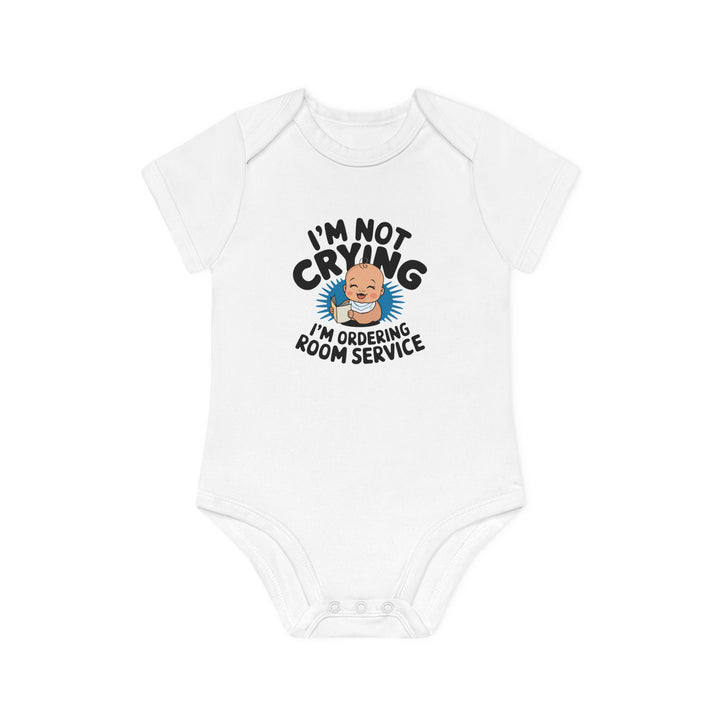 "I'm not crying I'm ordering room service" Baby Organic Short Sleeve Bodysuit