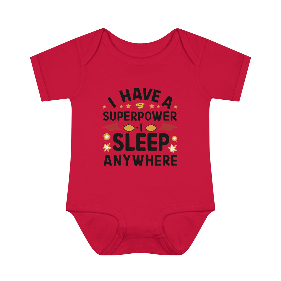 "I have a superpower I sleep anywhere" Infant Baby Rib Bodysuit