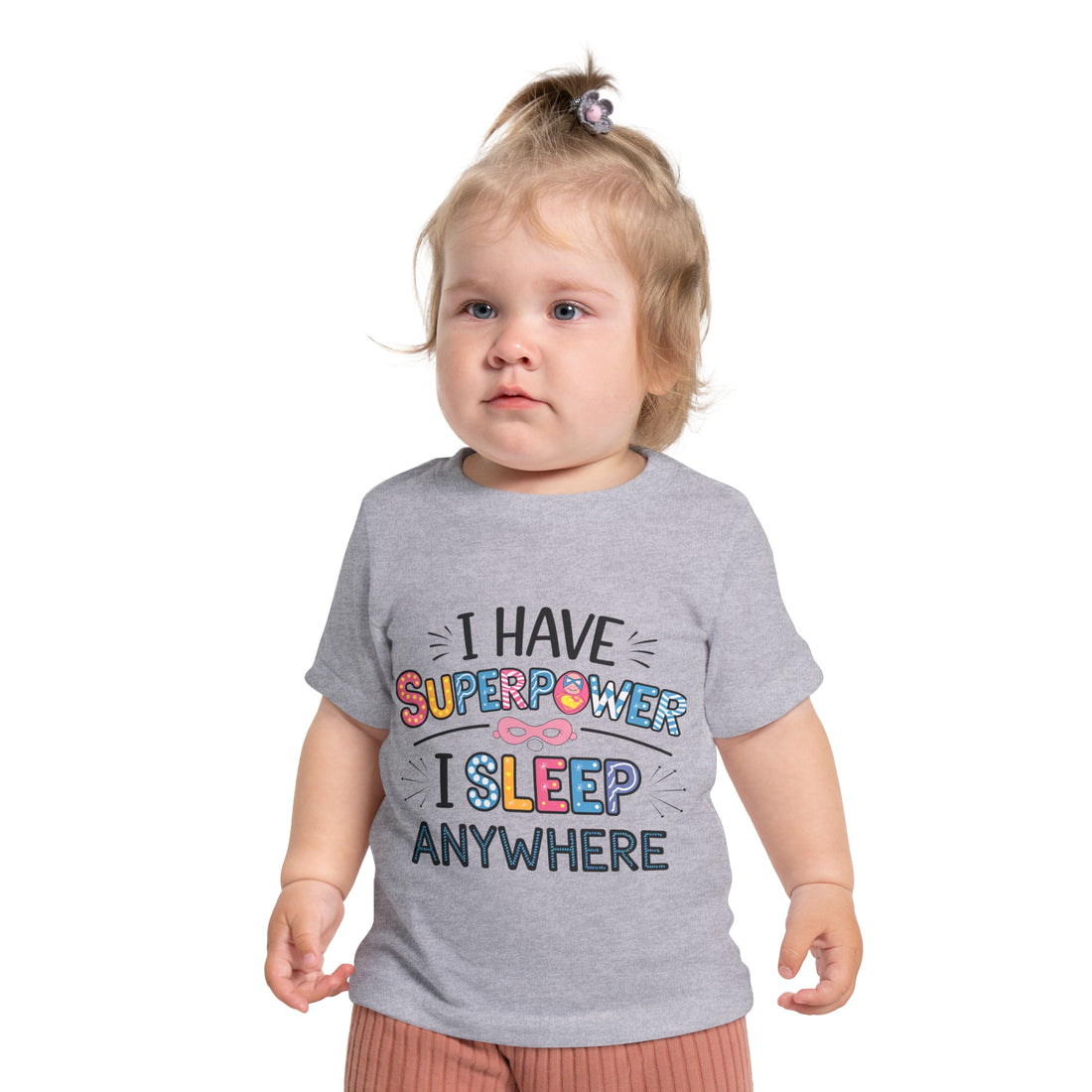 "I have superpower  I sleep anywhere" Baby Short Sleeve T-Shirt