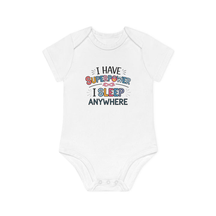 "I have superpower I sleep anywhere" Baby Organic Short Sleeve Bodysuit