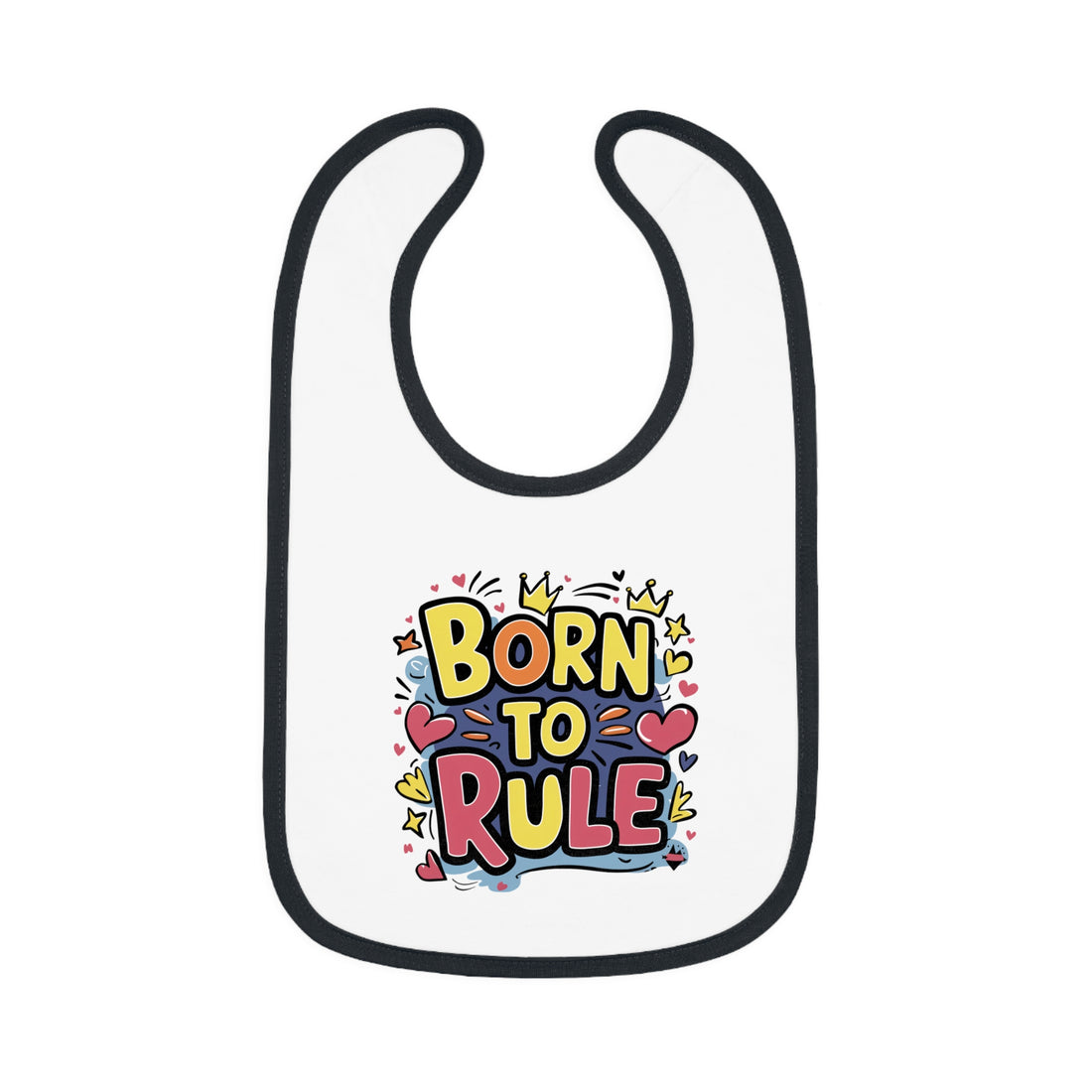 "Born to rule" Baby Contrast Trim Jersey Bib