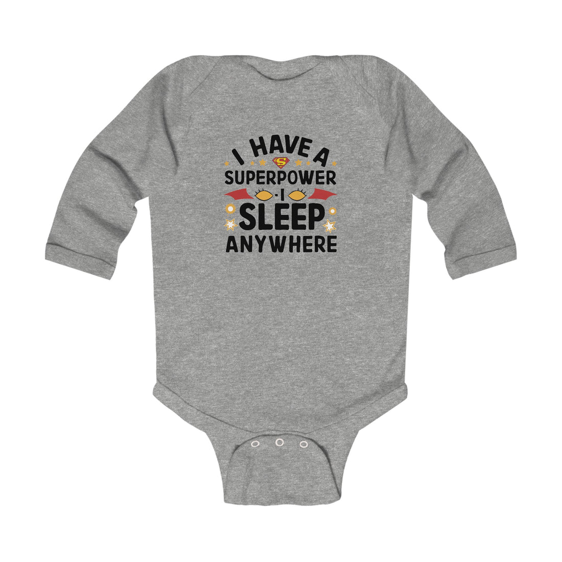 "I have a superpower I sleep anywhere" Infant Long Sleeve Bodysuit