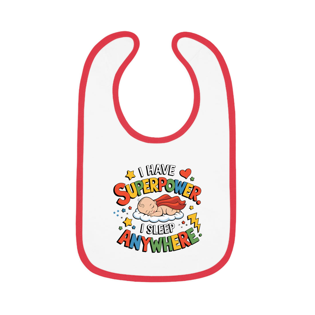 "I have superpower I sleep anywhere" Baby Contrast Trim Jersey Bib