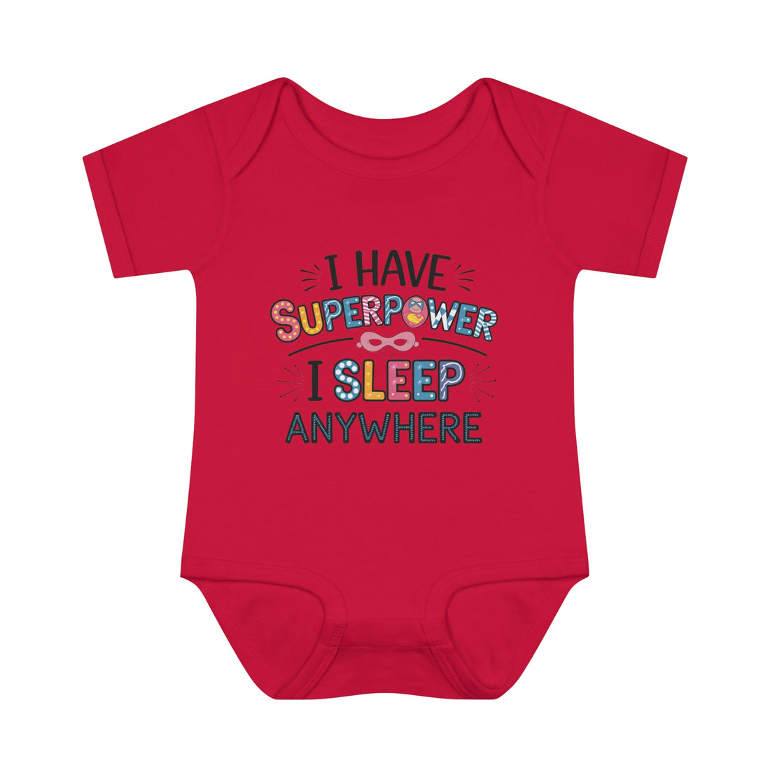 "I have superpower, I sleep anywhere" Infant Baby Rib Bodysuit