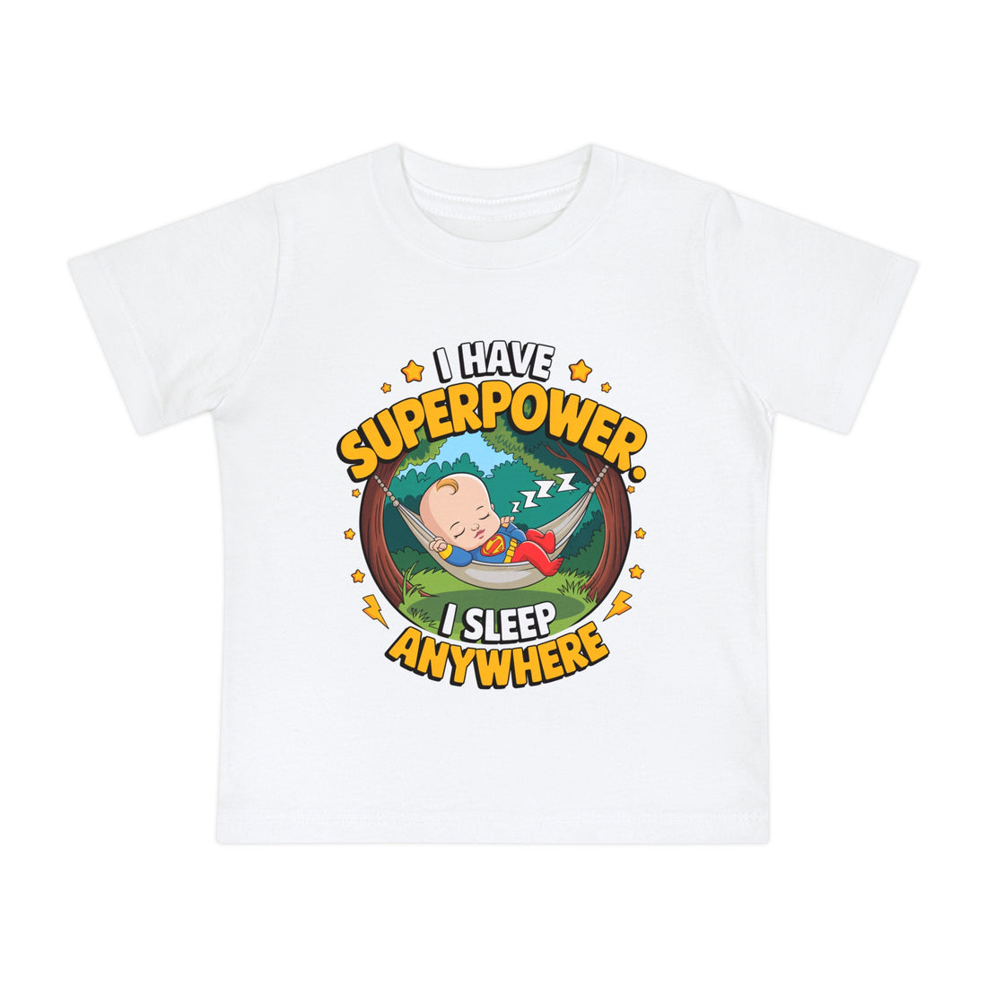 "I have superpower I sleep anywhere" Baby Short Sleeve T-Shirt