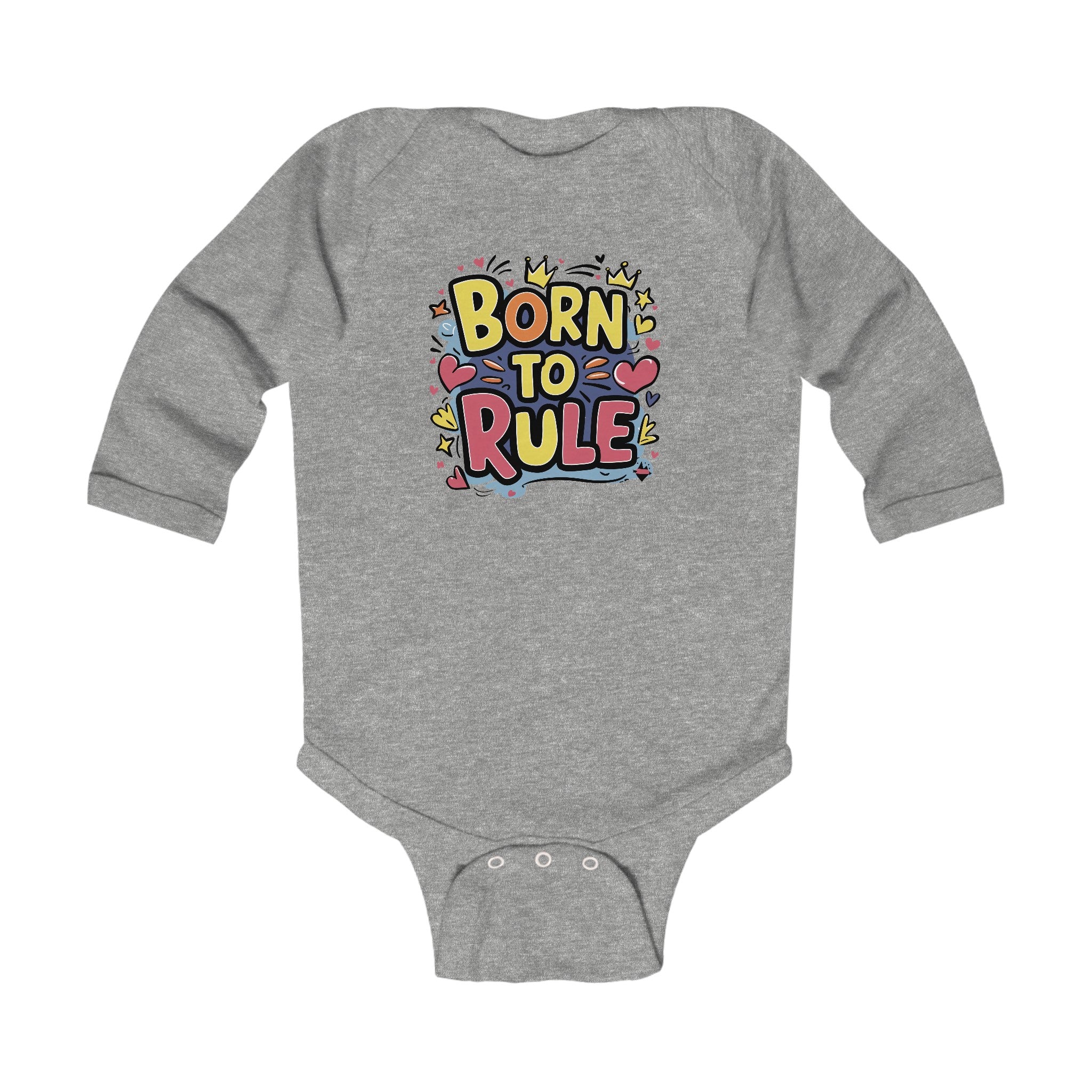 "Born to rule" Infant Long Sleeve Bodysuit