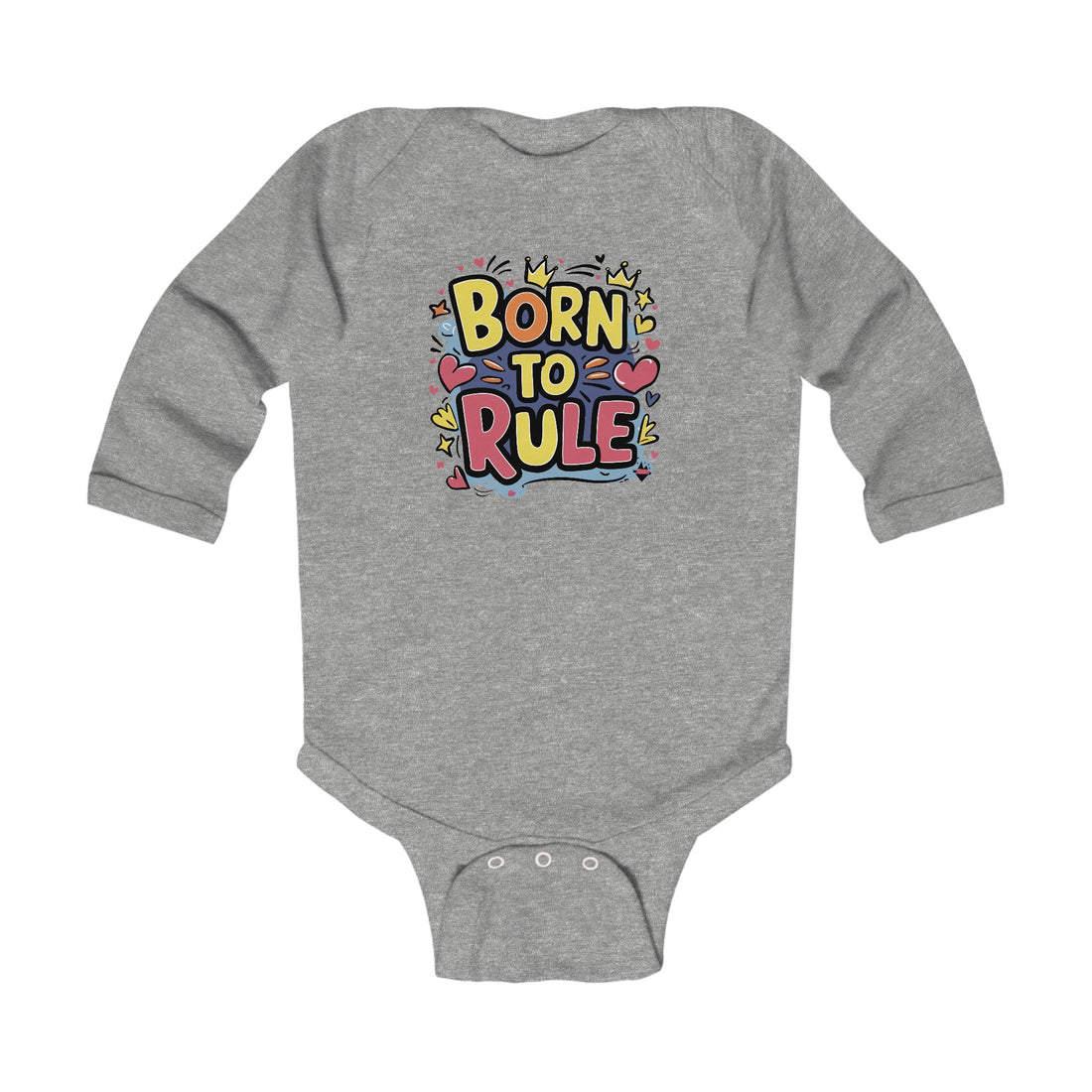 "Born to rule" Infant Long Sleeve Bodysuit