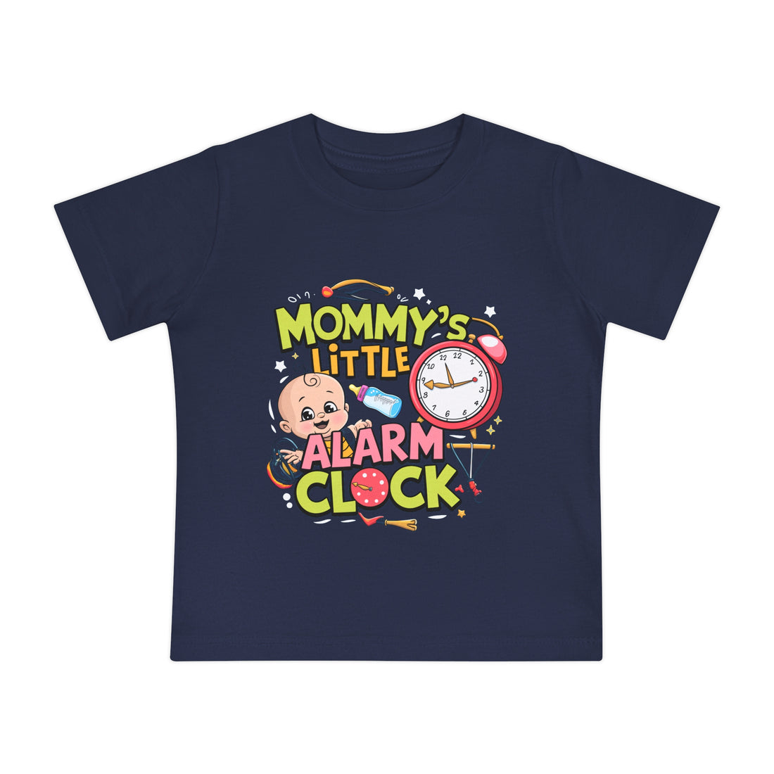 "Mommy's little alarm clock" Baby Short Sleeve T-Shirt