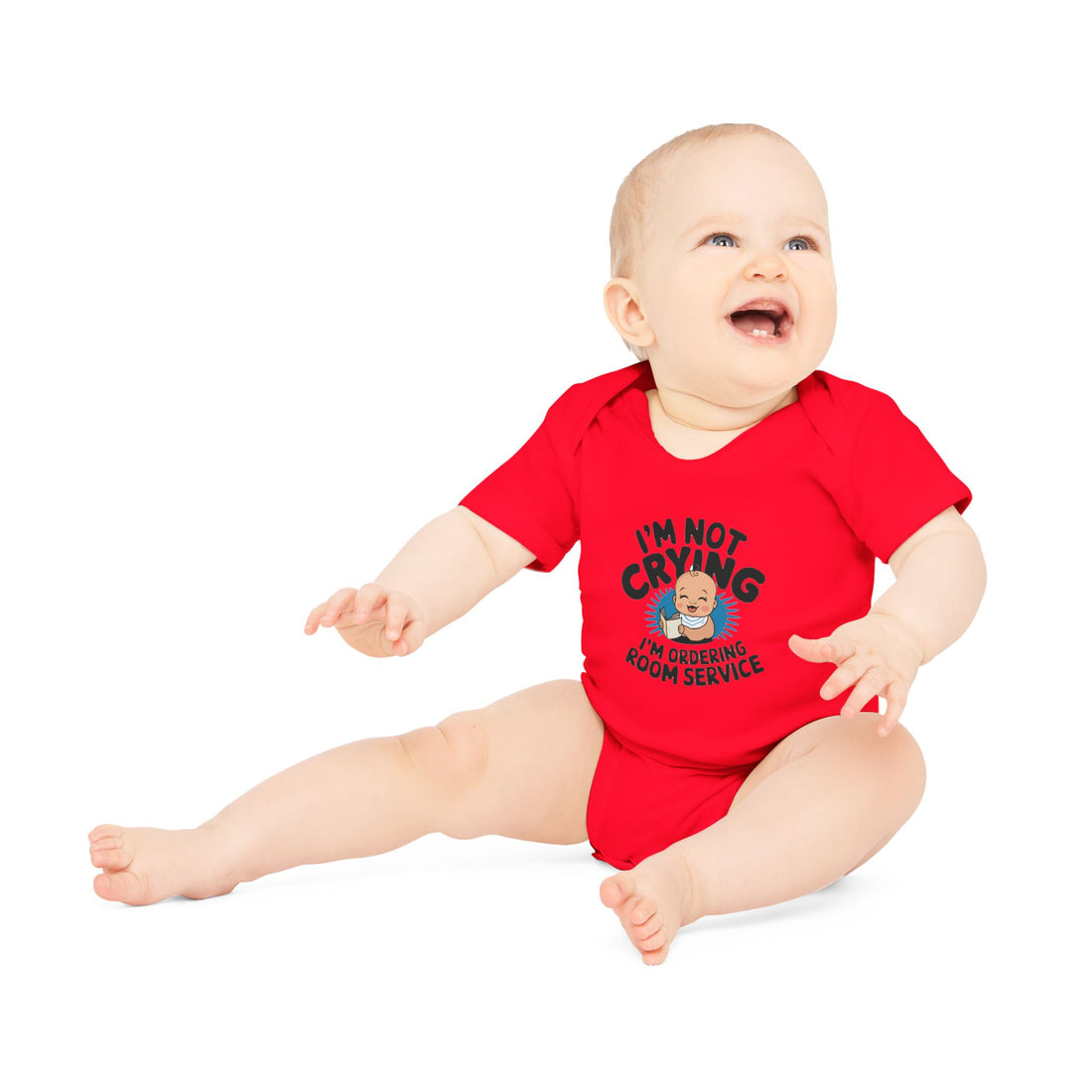 "I'm not crying I'm ordering room service" Baby Organic Short Sleeve Bodysuit