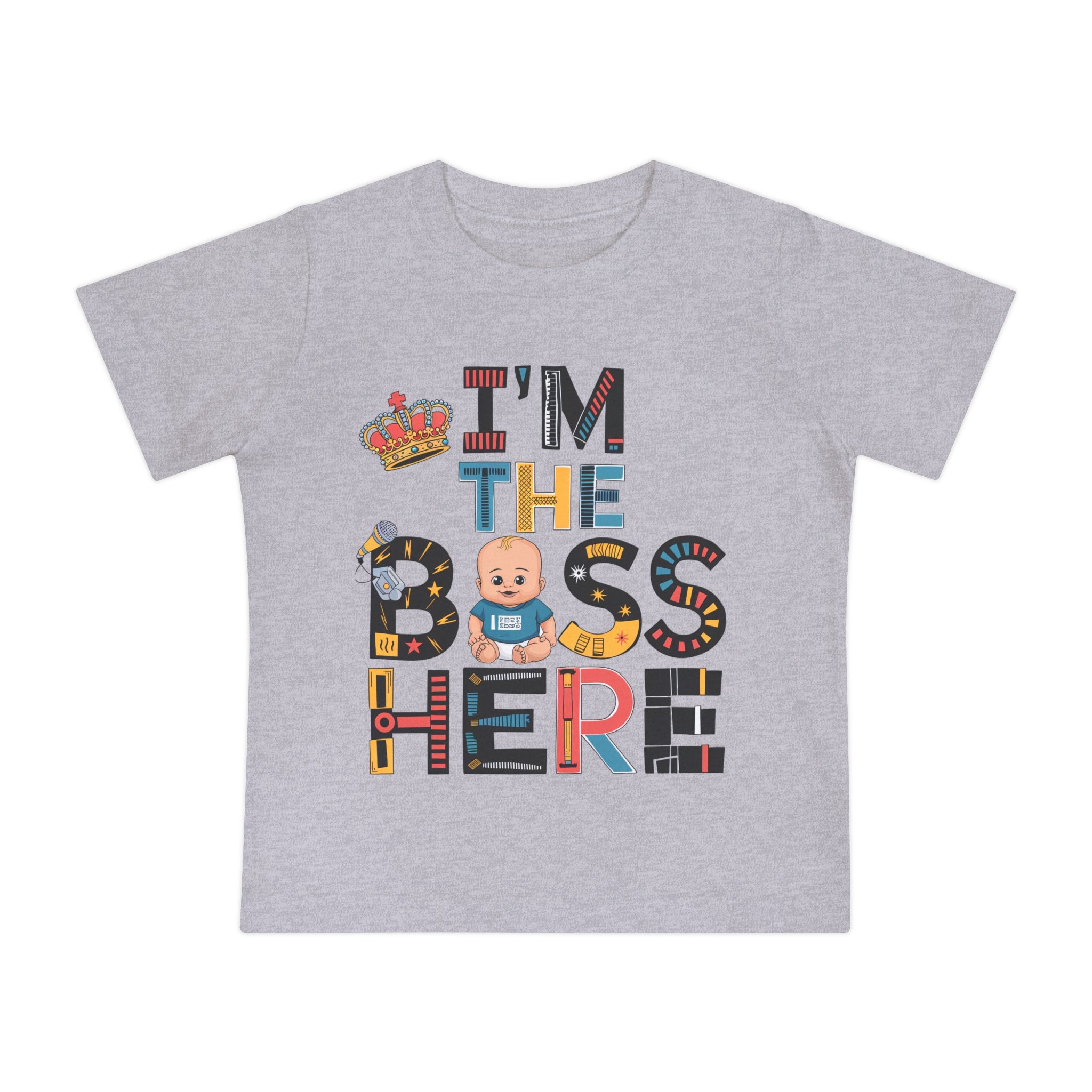 "I'm the boss here" Baby Short Sleeve T-Shirt
