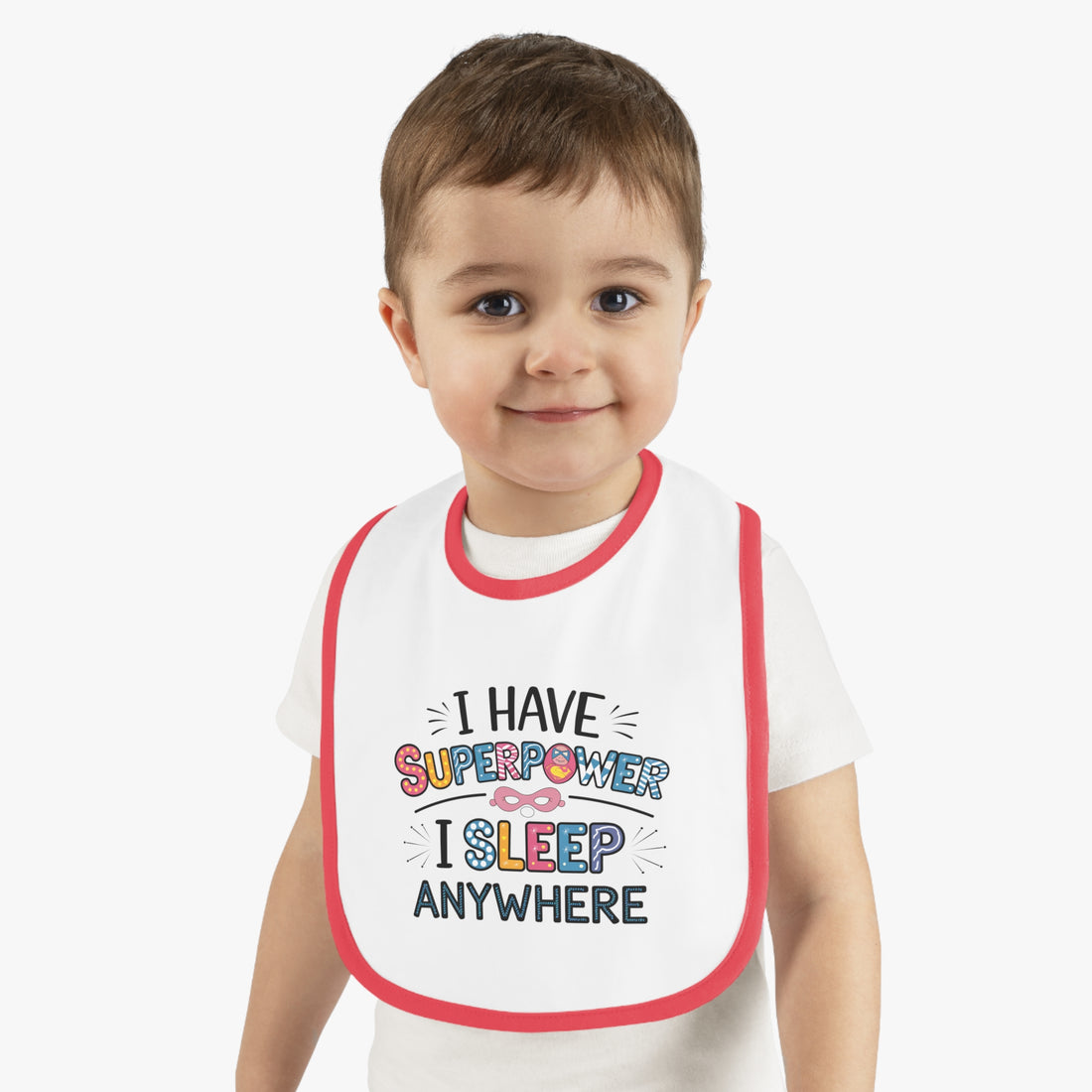 "I have superpower I sleep anywhere" Baby Contrast Trim Jersey Bib