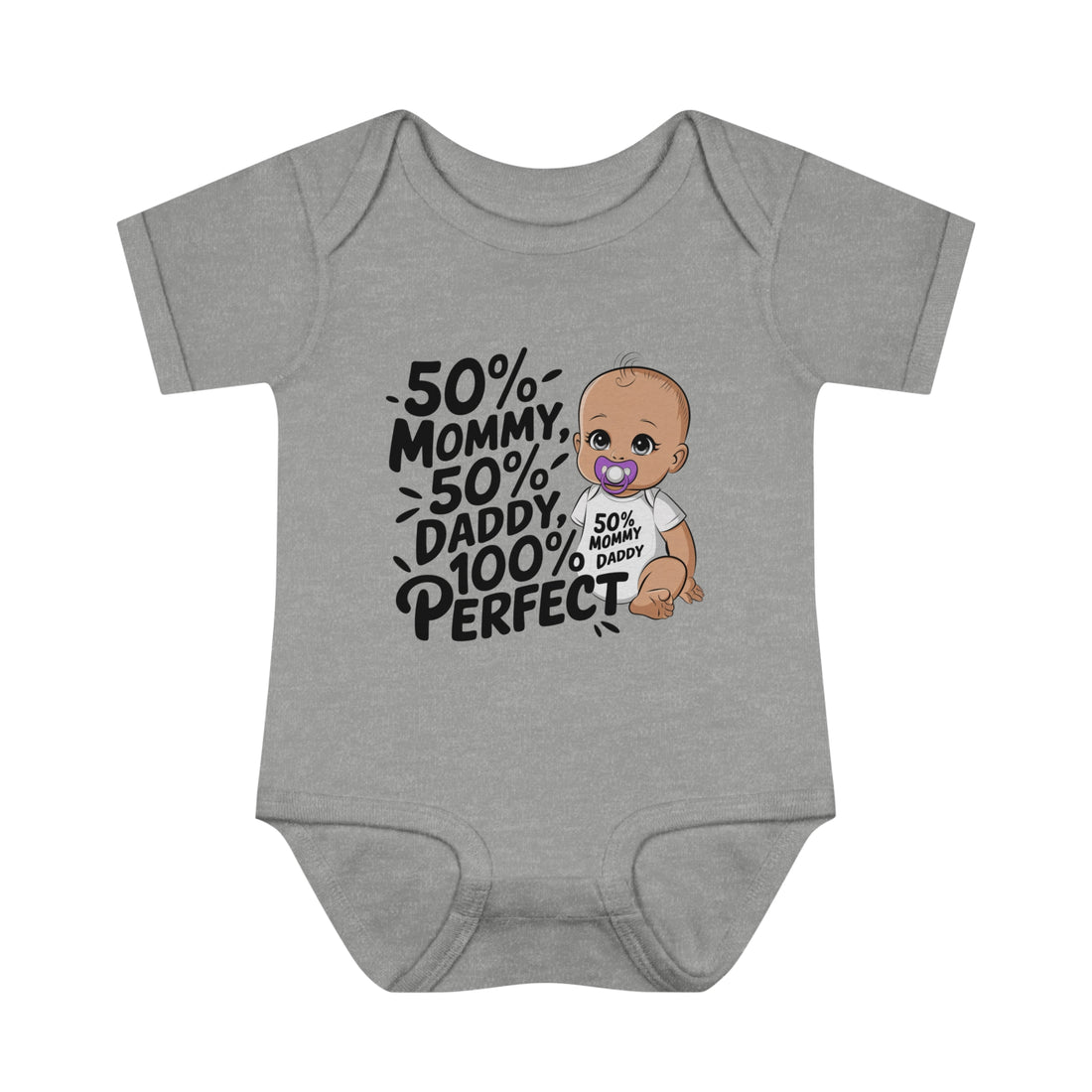 "50% mommy 50% daddy 100% perfect" Infant Baby Rib Bodysuit