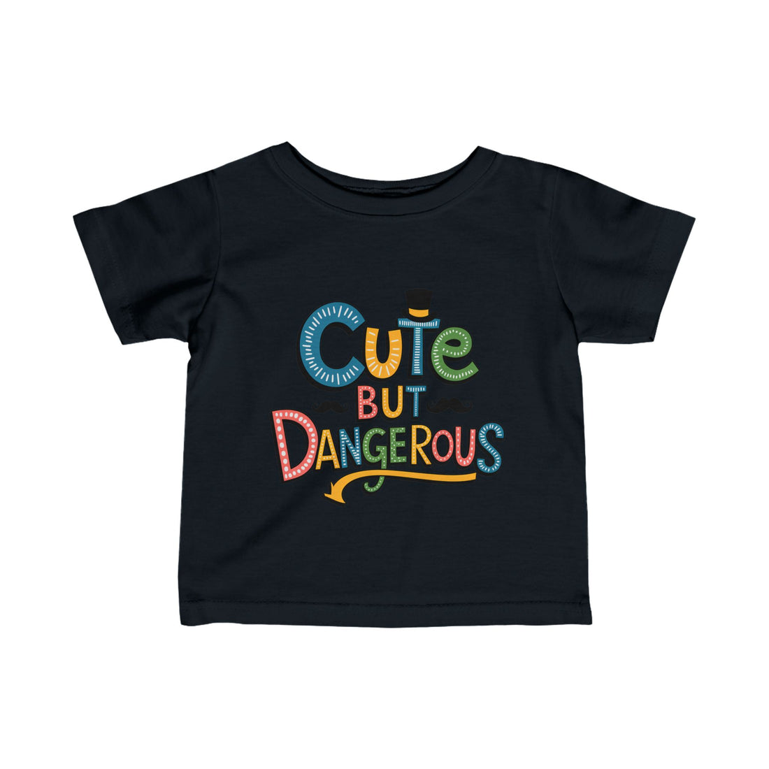 "Cute but dangerous" Infant Fine Jersey Tee