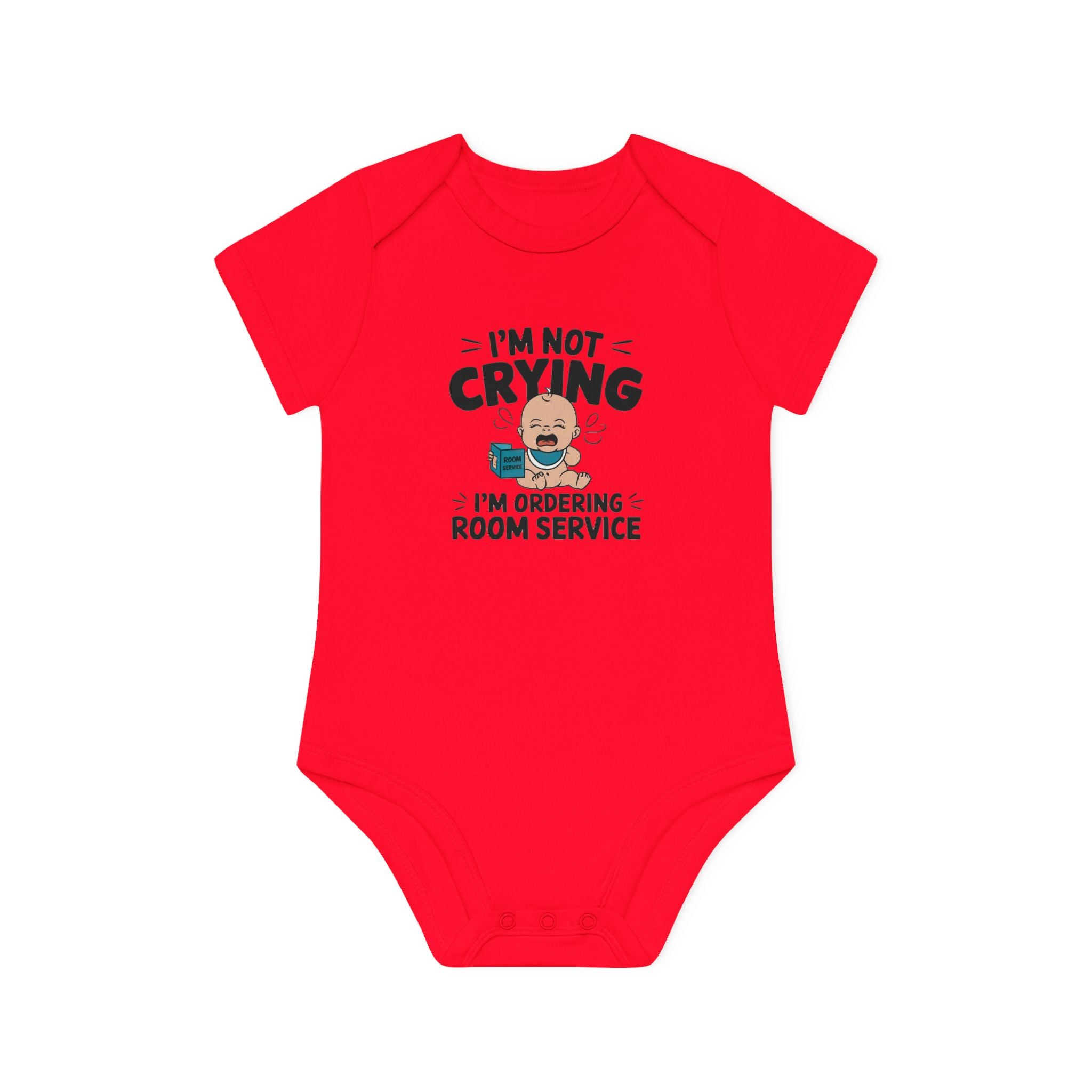"I'm not crying I'm ordering room service" Baby Organic Short Sleeve Bodysuit