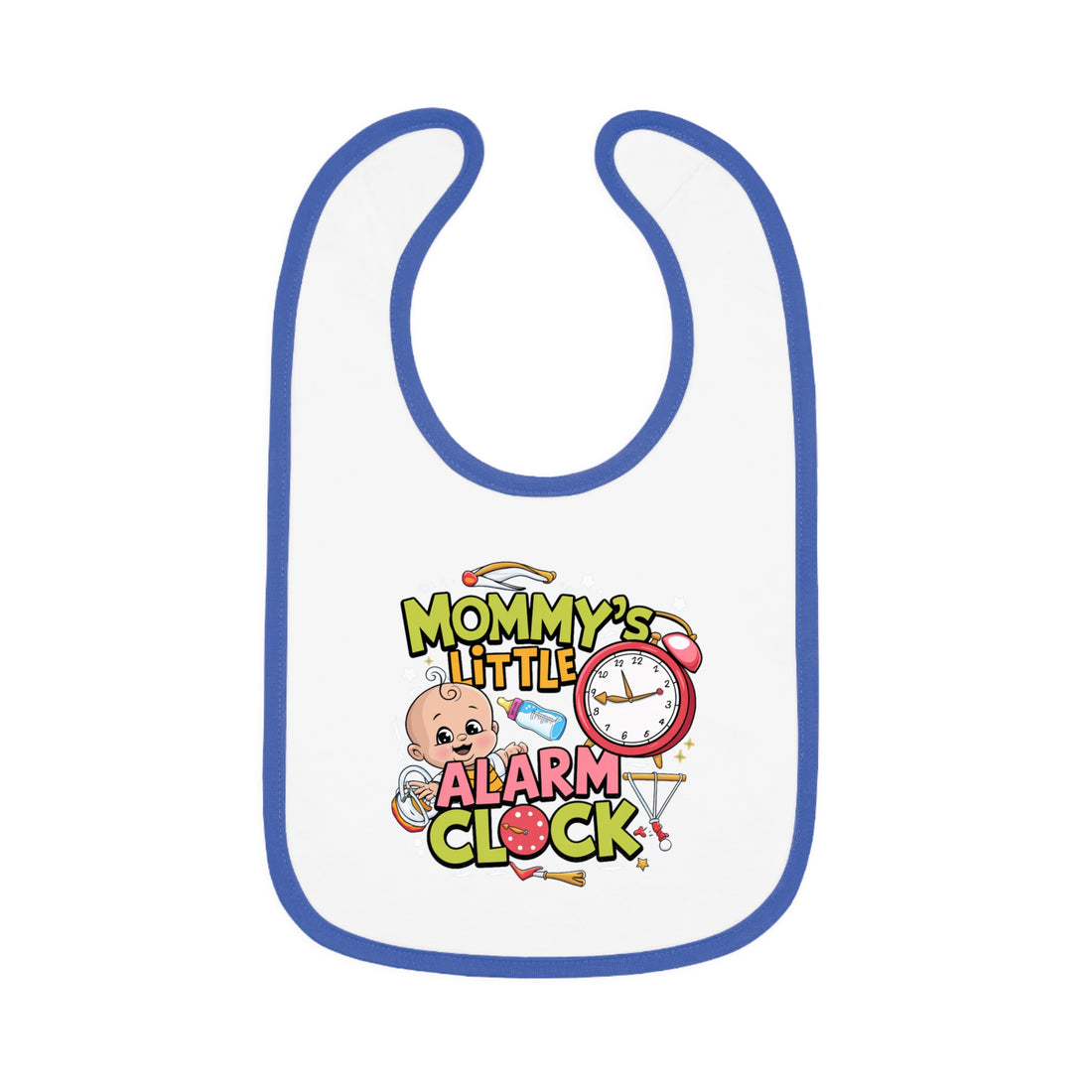 "Mommy's little alarm clock" Baby Contrast Trim Jersey Bib