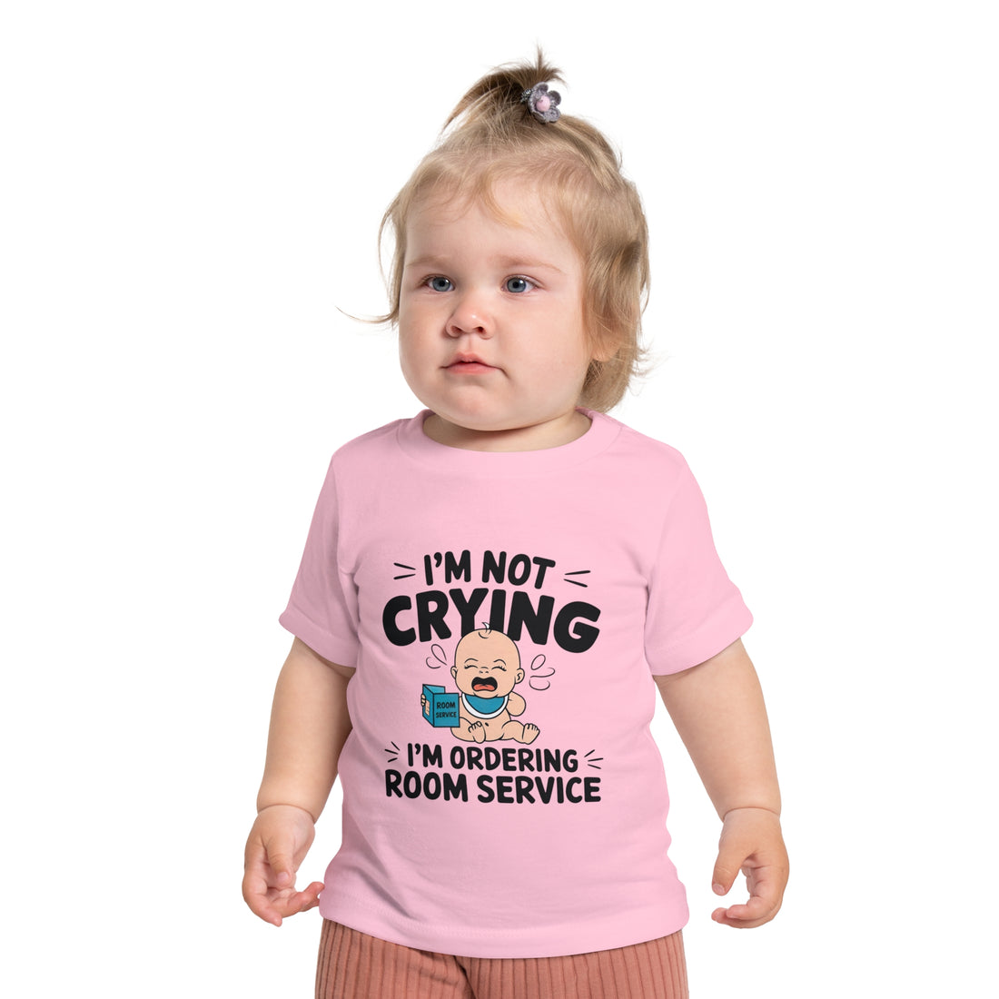 "I'm not crying I'm ordering room service" Baby Short Sleeve T-Shirt