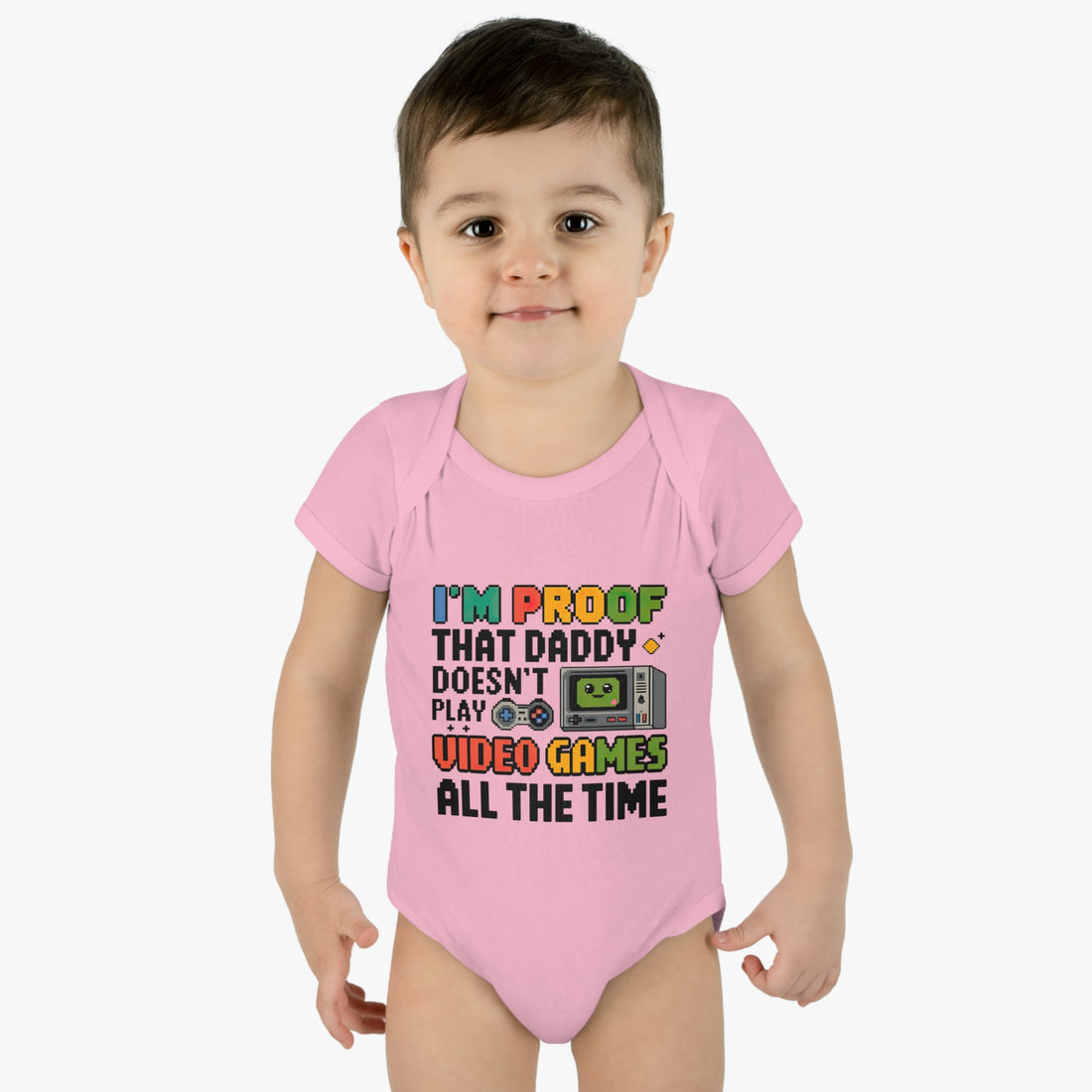 "I'm proof that daddy doesn't play video games all the time" Infant Baby Rib Bodysuit