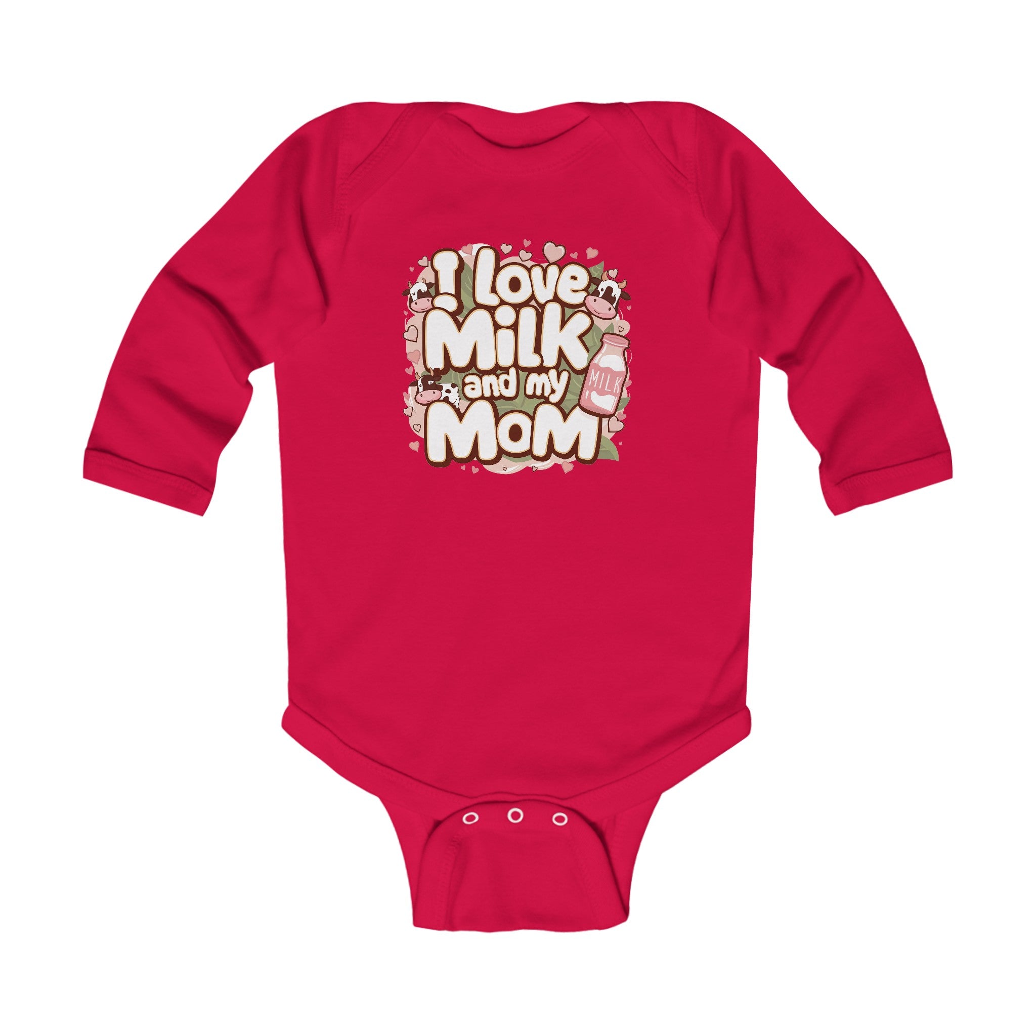 "I love milk and my mom" Infant Long Sleeve Bodysuit