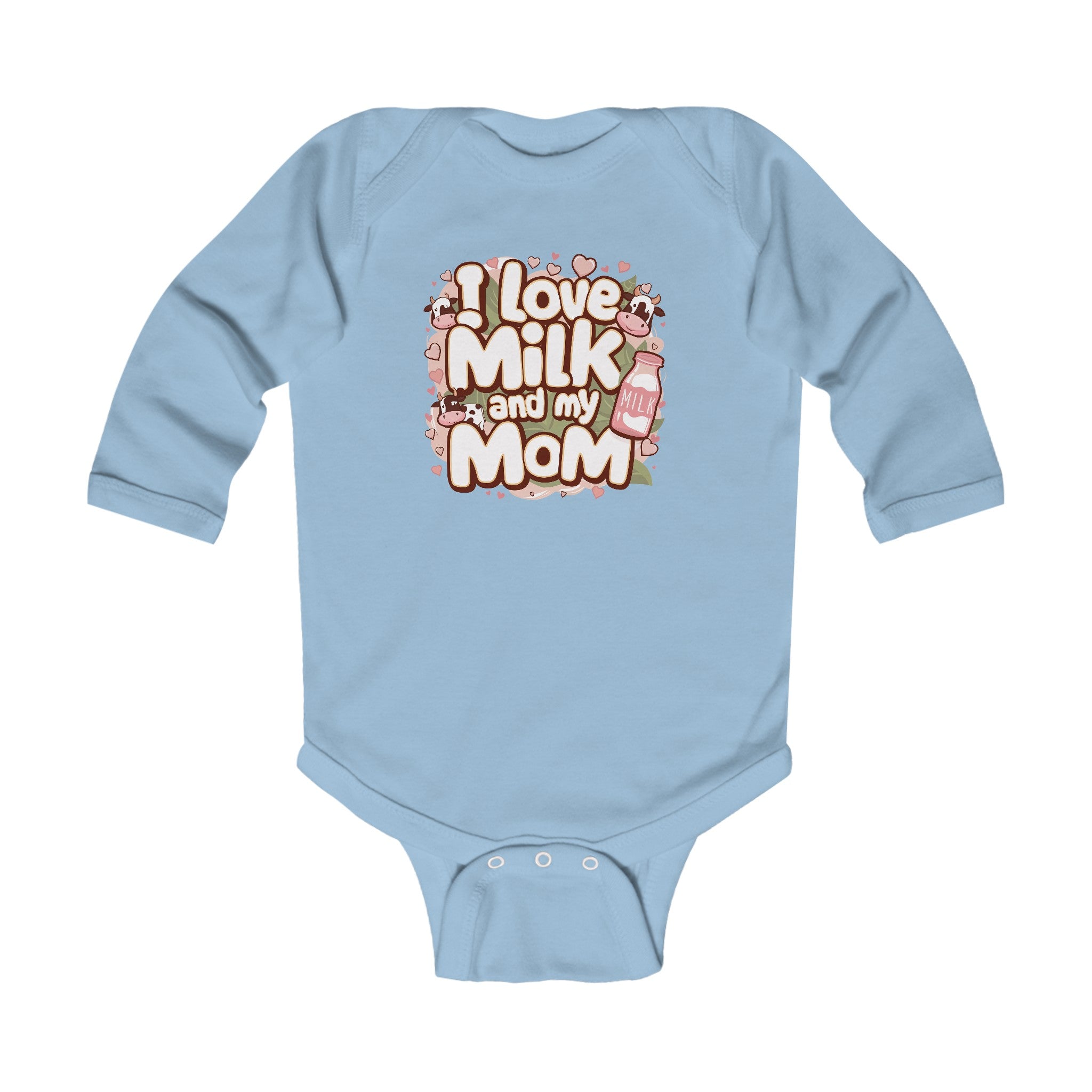 "I love milk and my mom" Infant Long Sleeve Bodysuit