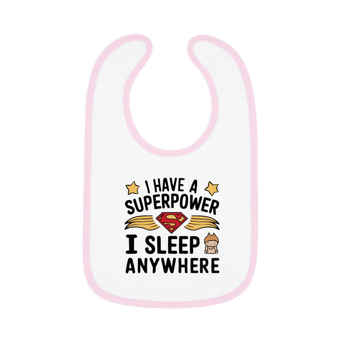 "I have superpower I sleep anywhere" Baby Contrast Trim Jersey Bib