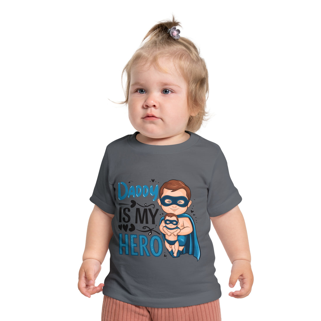 "Daddy is my hero" Baby Short Sleeve T-Shirt