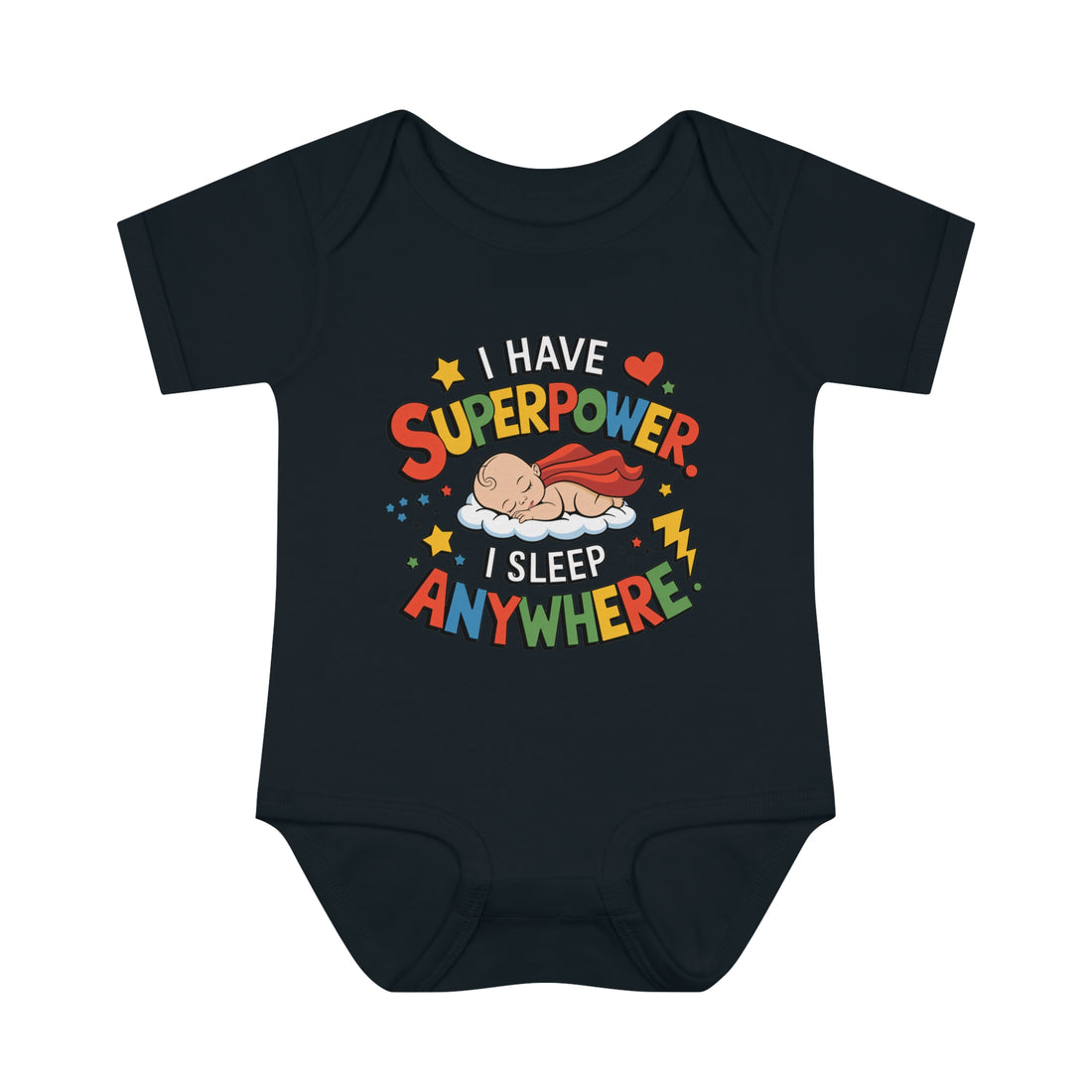 "I have a superpower I sleep anywhere" Infant Baby Rib Bodysuit