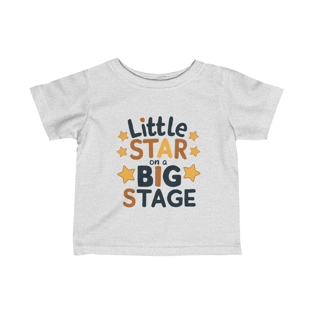 "Little star on a big stage" Infant Fine Jersey Tee