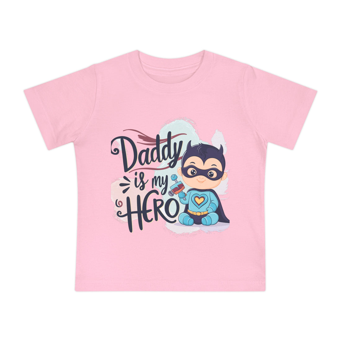 "Daddy is my hero" Baby Short Sleeve T-Shirt