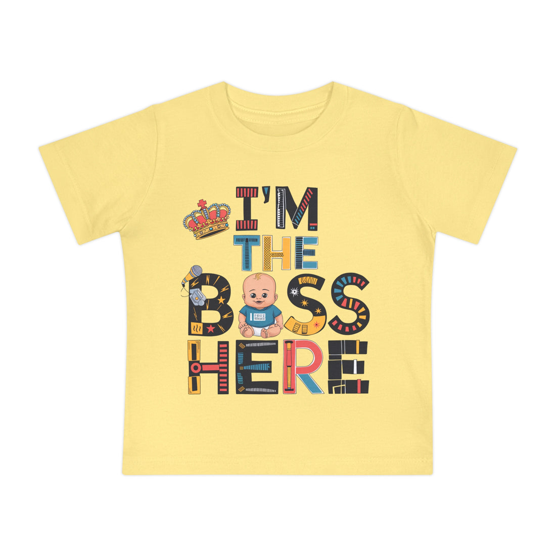 "I'm the boss here" Baby Short Sleeve T-Shirt