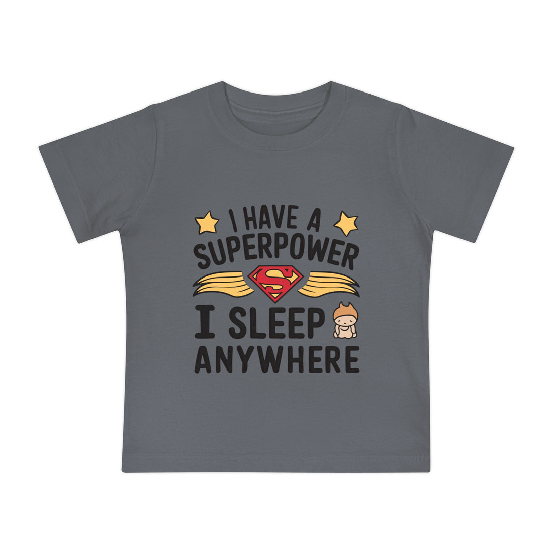 "I have a superpower I sleep anywhere" Baby Short Sleeve T-Shirt