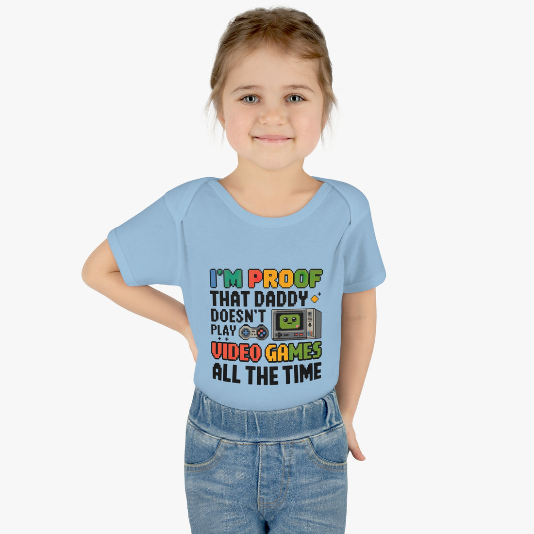 "I'm proof that daddy doesn't play video games all the time" Infant Baby Rib Bodysuit