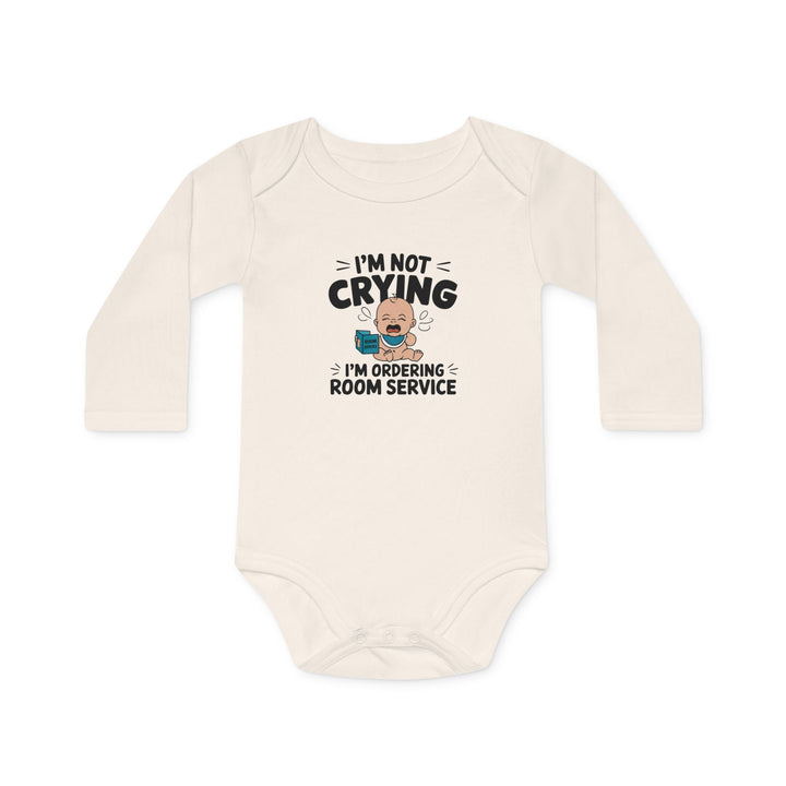 "I'm not crying I'm ordering room service" Baby Long-Sleeve Organic Bodysuit