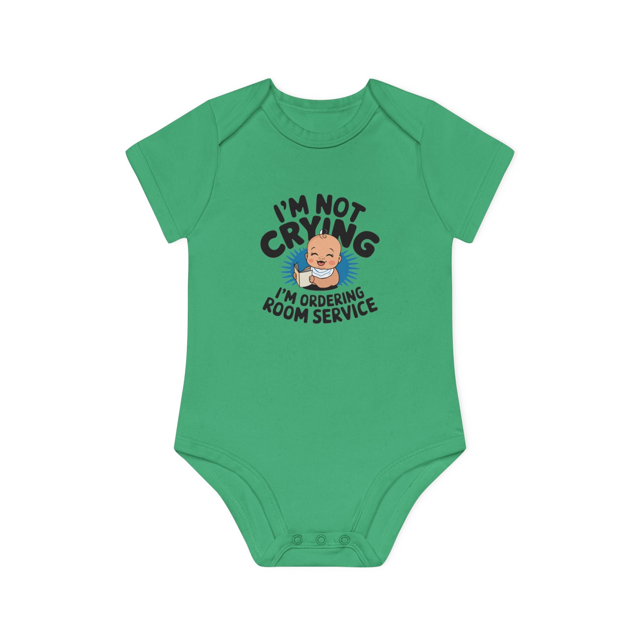 "I'm not crying I'm ordering room service" Baby Organic Short Sleeve Bodysuit