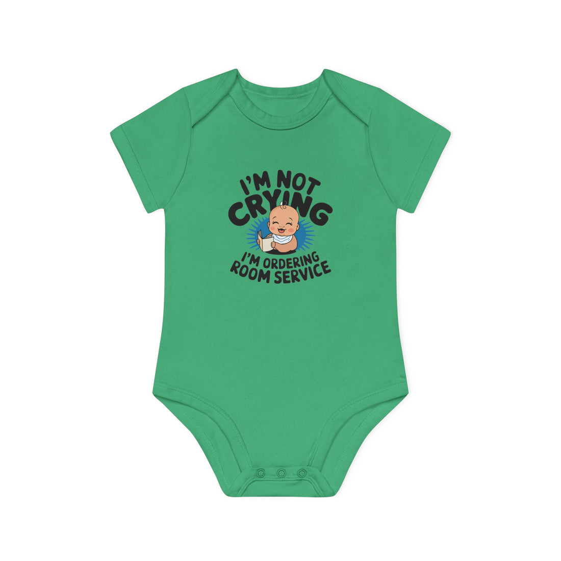 "I'm not crying I'm ordering room service" Baby Organic Short Sleeve Bodysuit