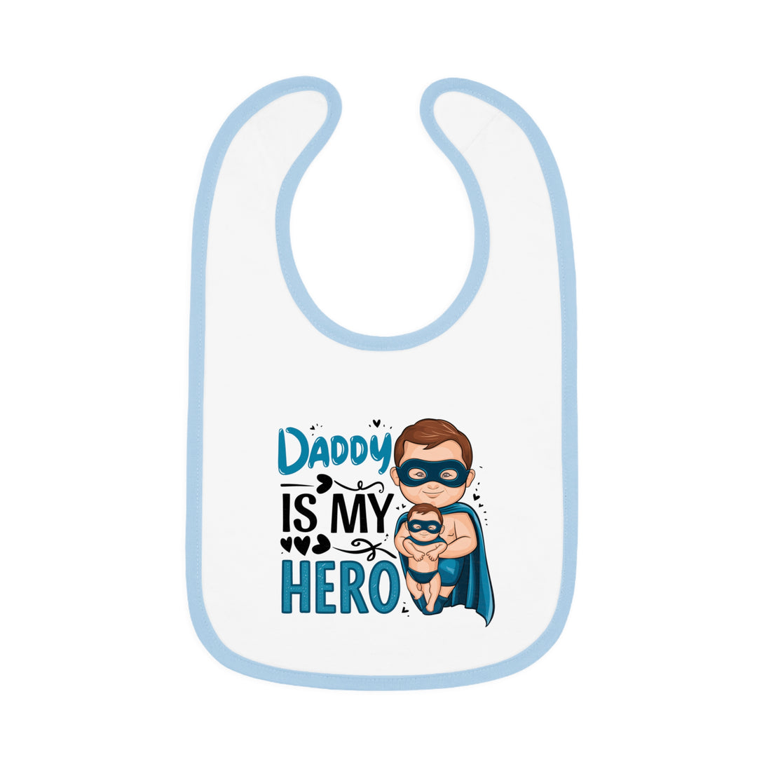 "Daddy is my hero" Baby Contrast Trim Jersey Bib