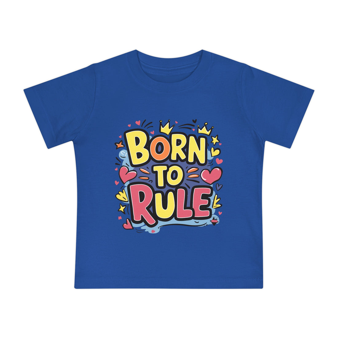 "Born to rule" Baby Short Sleeve T-Shirt