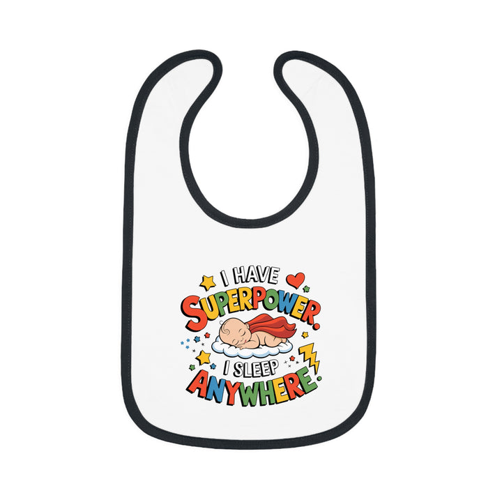 "I have superpower I sleep anywhere" Baby Contrast Trim Jersey Bib