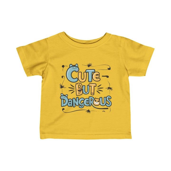 "Cute but dangerous" Infant Fine Jersey Tee